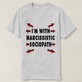 Camiseta Estoy con el Sociopath narcisista