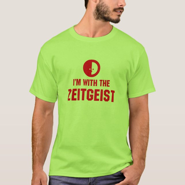 Camiseta Estoy con el ZEITGEIST (Anverso)