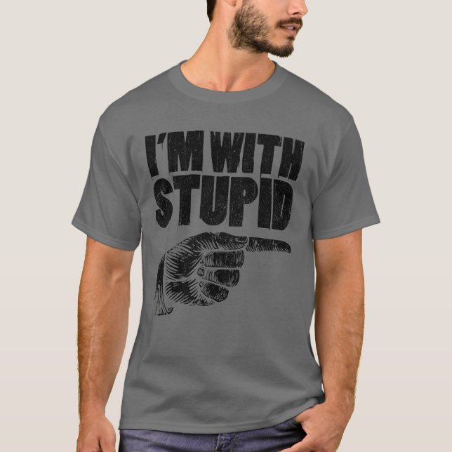 Camiseta Estoy con estupidez apuntando el dedo derecho (Anverso)