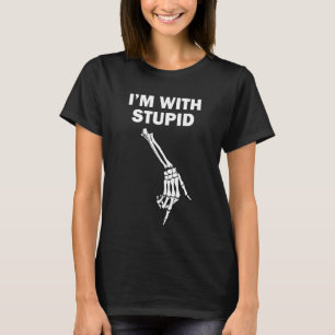 Camiseta Estoy Con Estúpido Flecha Hacia Abajo Ofensivo