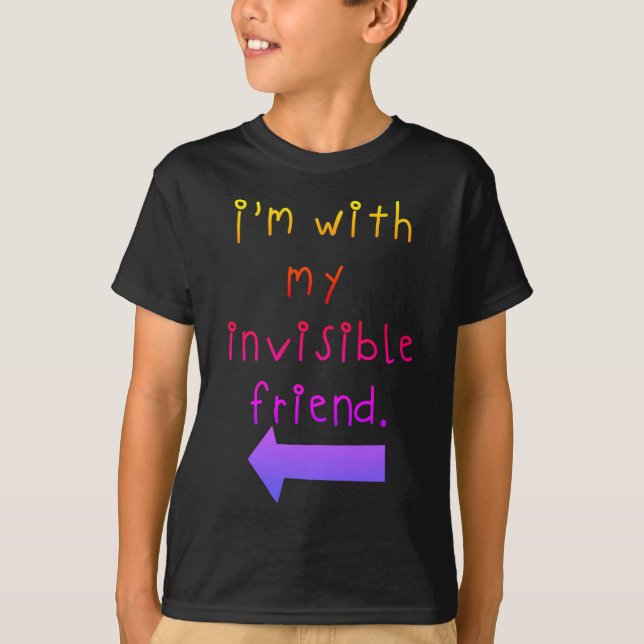 Camiseta Estoy con la luz invisible de mi amigo en la camis (Anverso)