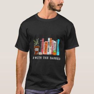 Camiseta Estoy Con Los Libros Prohibidos Que Leí Libros Pro
