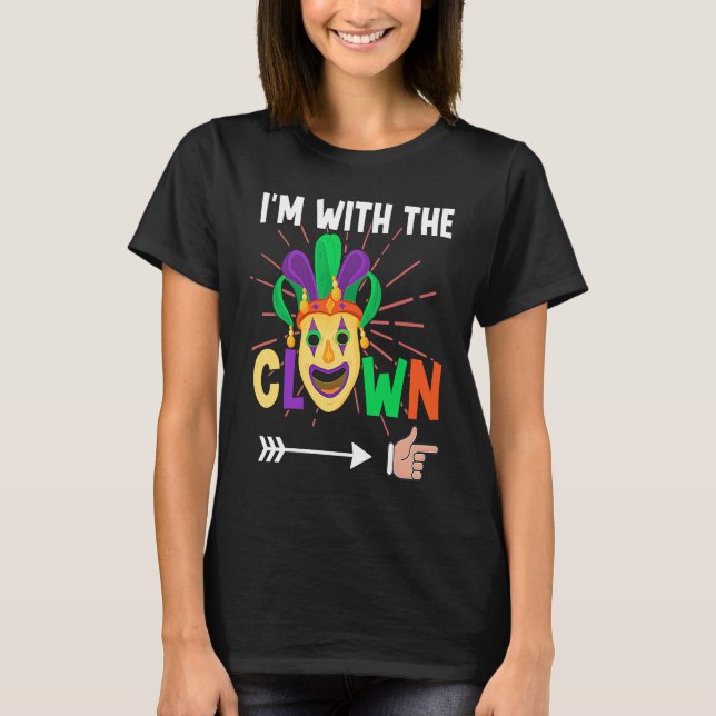 Camiseta Estoy con los payasos de circo de payaso (Anverso)