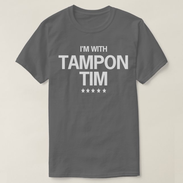 Camiseta Estoy Con Tampon Tim TShirt (Diseño del anverso)