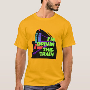 Camiseta Estoy conduciendo este tren Hombres de oro