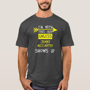 Camiseta Estoy Coneste Tipo Hasta Que Jenny Mccarthy Aparez