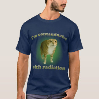 Camiseta Estoy contaminado con radiación meme divertido de
