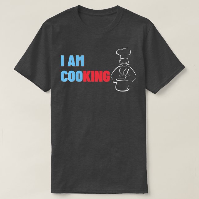 Camiseta Estoy CooKING Kitchen King Funny Chef Cook Gift (Diseño del anverso)
