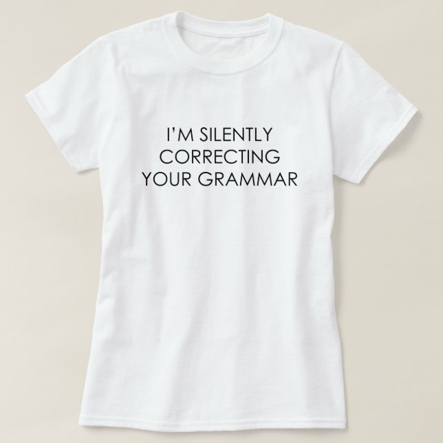 CAMISETA ESTOY CORRIENDO SILENCIOSAMENTE TU GRAMÁR (Diseño del anverso)