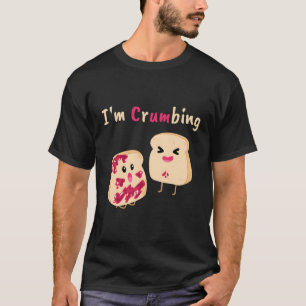 Camiseta Estoy Cruzando El Chiste De Comida De Pan Crumb Je