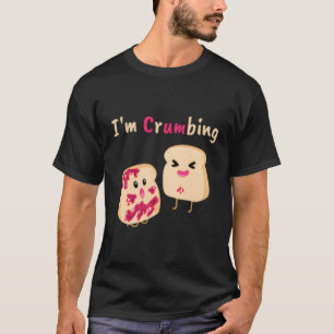 Camiseta Estoy Cruzando El Chiste De Comida De Pan Crumb Je