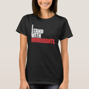 Camiseta Estoy De Acuerdo Con Los Inmigrantes Soñando Que E