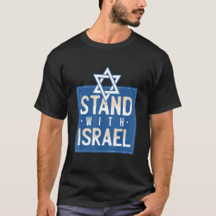 Camiseta Estoy de pie con Israel - Israel Ordena la bandera