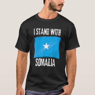 Camiseta Estoy de pie con la bandera somalí