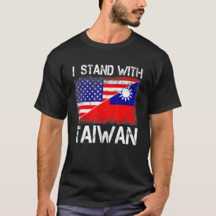 Camiseta Estoy de pie con Taiwán Amo Taiwán Bandera America