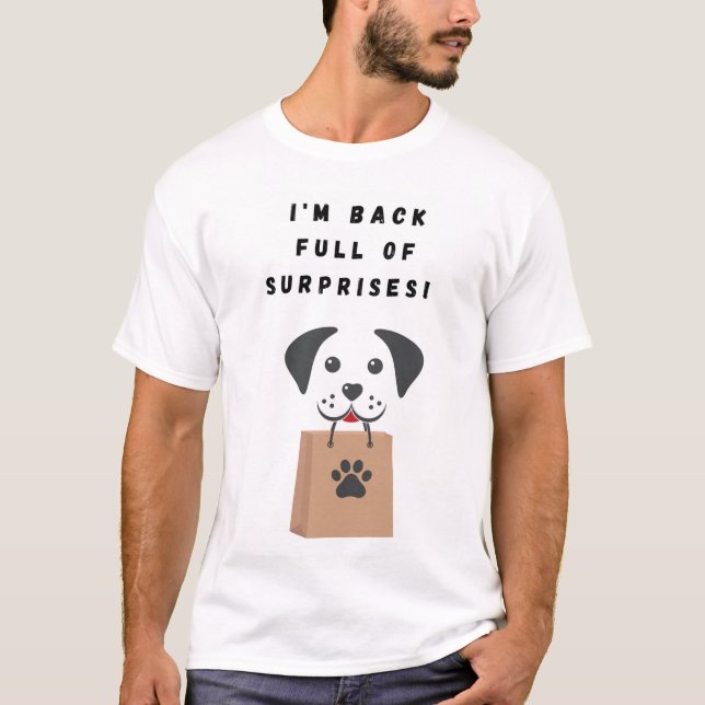 Camiseta ¡Estoy de vuelta lleno de sorpresas! (Anverso)