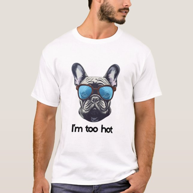 Camiseta estoy demasiado caliente (Anverso)