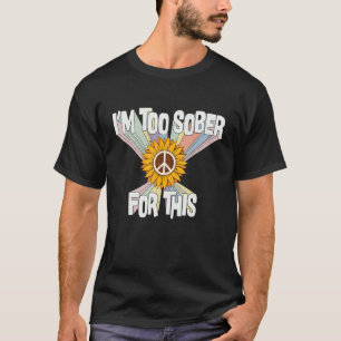 Camiseta Estoy demasiado sobrio para este disfraz retro hip