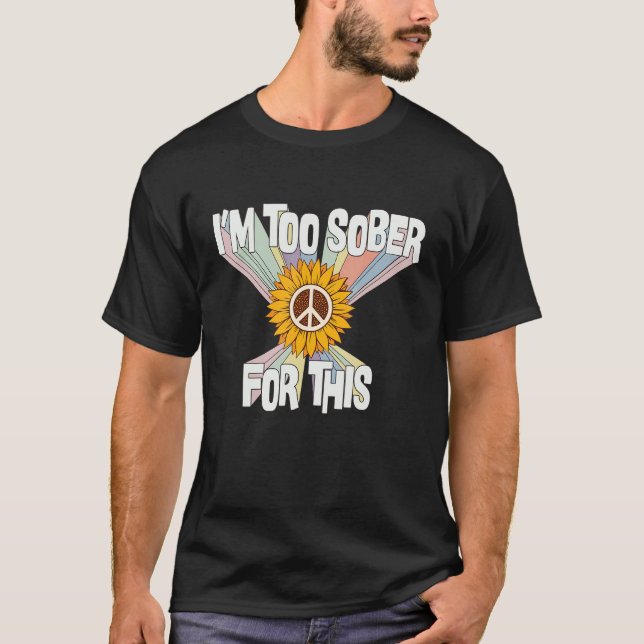 Camiseta Estoy demasiado sobrio para este disfraz retro hip (Anverso)