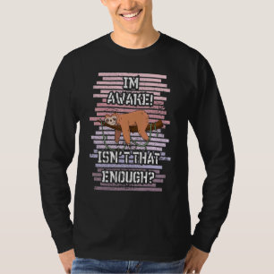 Camiseta Estoy despierto, no es suficiente Nap Naps Sloth S