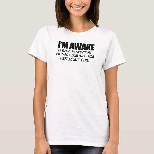 Camiseta Estoy despierto, por favor, respete la privacidad (Anverso)