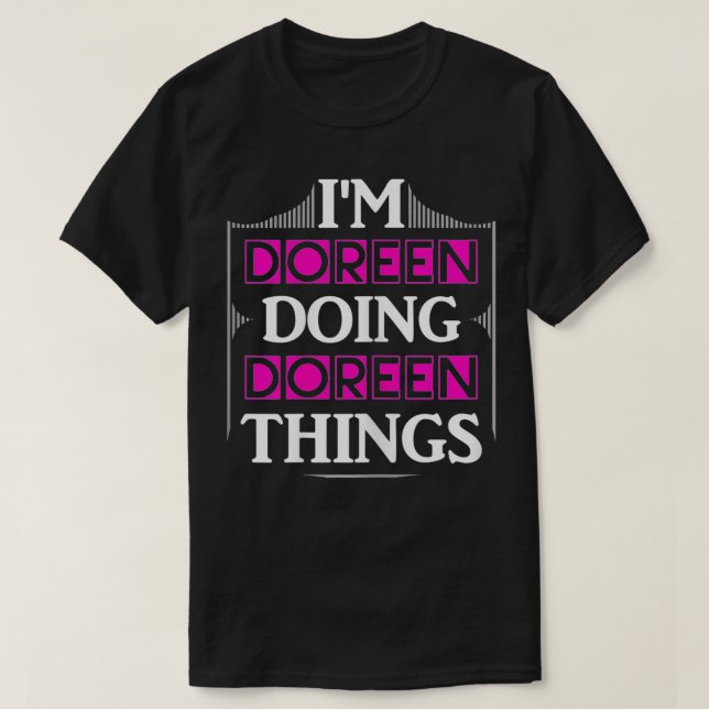 Camiseta Estoy Doreen Haciendo Cosas Doreen Funny Nombre Gi (Diseño del anverso)