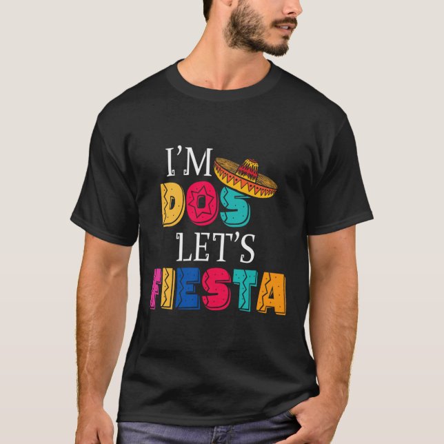 Camiseta Estoy Dos Vamos a Fiesta Taco Martesdos 2do Cumple (Anverso)