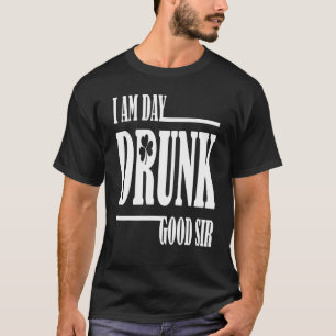 Camiseta Estoy El Día Borracho Buena Cita Sir Beber