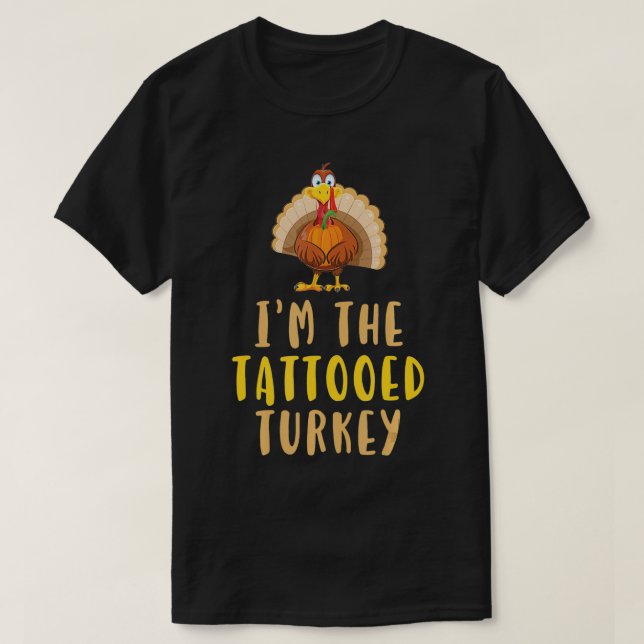 Camiseta Estoy el tatuaje de acción de gracias de la Turquí (Diseño del anverso)