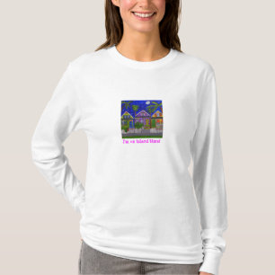 Camiseta ¡Estoy el tiempo de la isla!