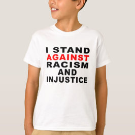 CAMISETA ESTOY EN CONTRA DEL RACISMO Y LA INJUSTICIA 1