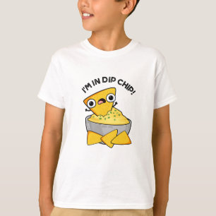 Camiseta Estoy en Dip Chip Funny Food Pun