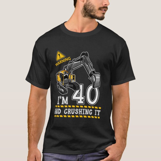 Camiseta Estoy en el 40 aniversario del tema de la construc (Anverso)