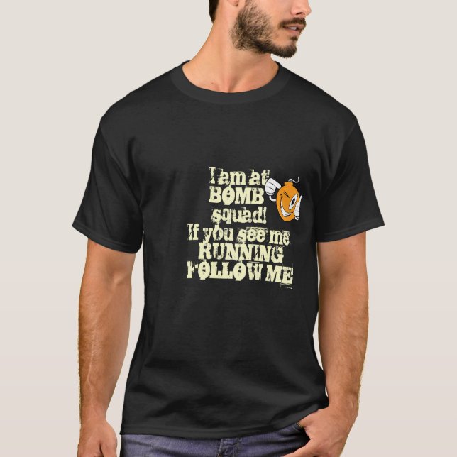 Camiseta Estoy en el escuadrón de la muerte. ¡Si usted me (Anverso)