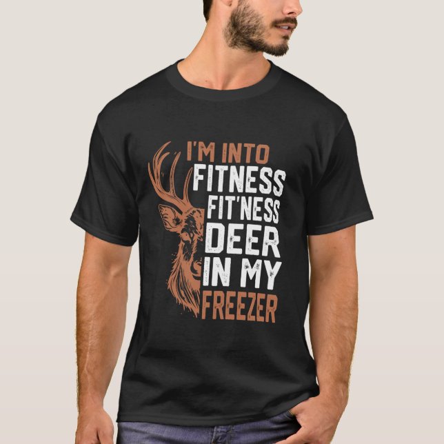 Camiseta Estoy en el gimnasio Deer Freezer Funny Hunter Dad (Anverso)