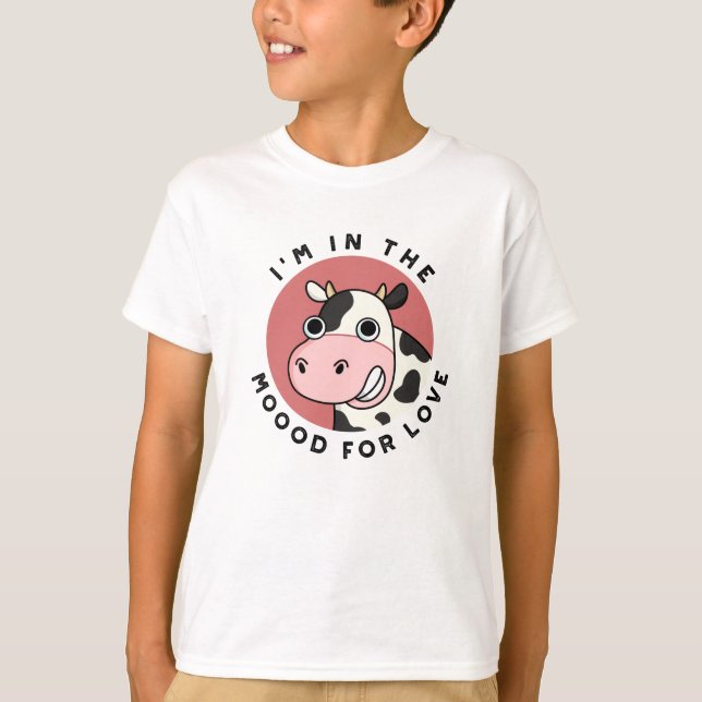 Camiseta Estoy en el Moood for Love Funny Cow Pun (Anverso)