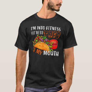 Camiseta Estoy en el taco de aptitud para el fitness en mi