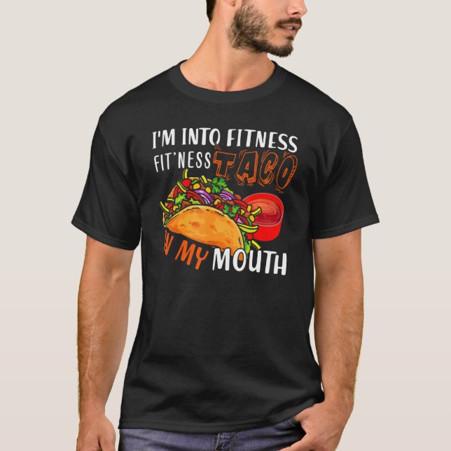 Camiseta Estoy en el taco de aptitud para el fitness en mi  (Anverso)