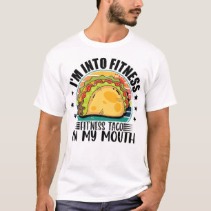Camiseta Estoy en el taco de aptitud para el fitness en mi 