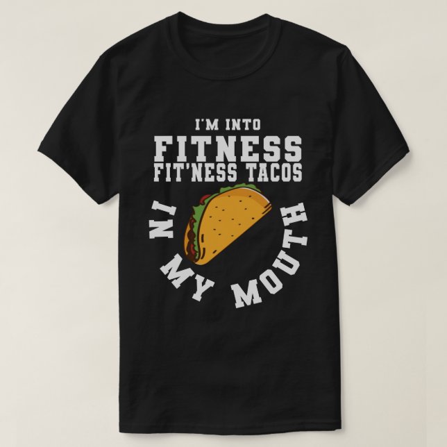 Camiseta ESTOY EN EL Taco De Gimnasio En Mi Taco De Boca (Diseño del anverso)