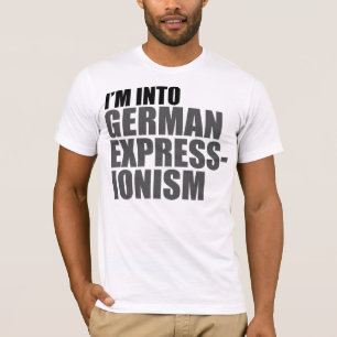 Camiseta Estoy en expresionismo alemán
