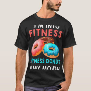 Camiseta Estoy En Fitness Fitness Fitness Donut En Mi Boca 