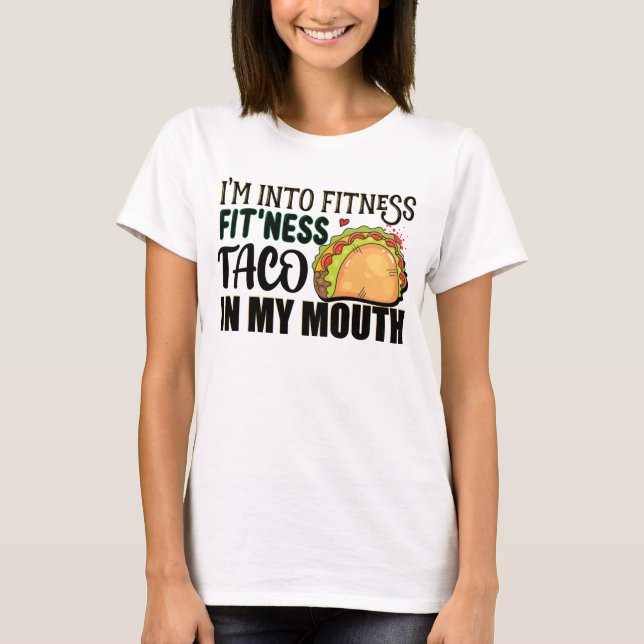 Camiseta Estoy en Fitness Fitness Fitness Taco en mi boca d (Anverso)