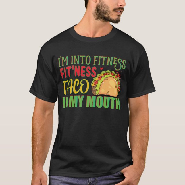 Camiseta Estoy en Fitness Fitness Fitness Taco en mi boca d (Anverso)
