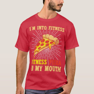Camiseta Estoy En Fitness, Fitness Pizza En Mi Boca Pizza B