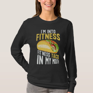 Camiseta Estoy en forma Fitness Taco en mi boca