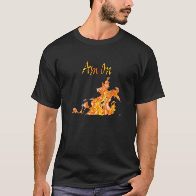 Camiseta Estoy en fuego real (Anverso)