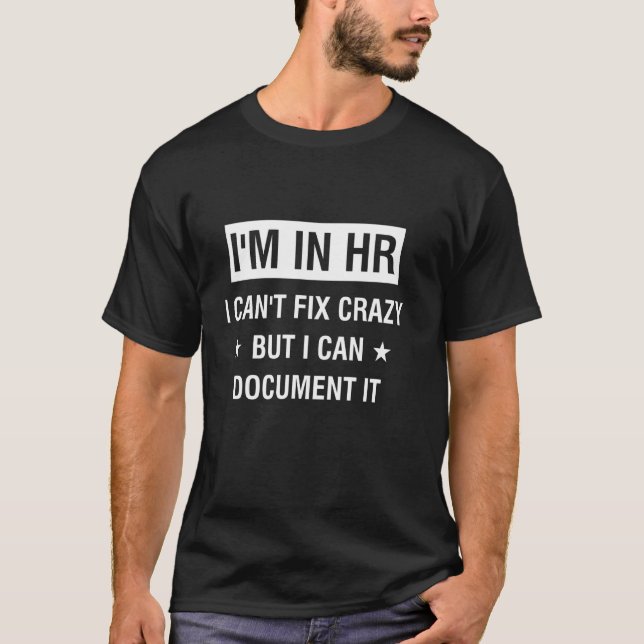Camiseta Estoy en Hr no puedo arreglar locos pero puedo doc (Anverso)