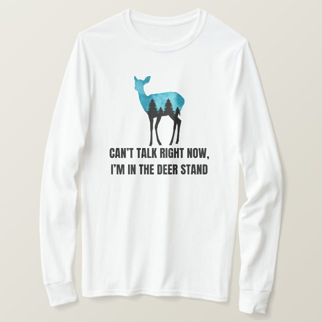 Camiseta Estoy en la base de ciervos | Regalo de caza de ve (Anverso del diseño)