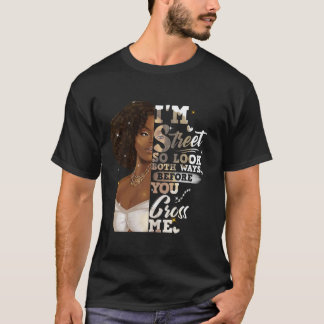Camiseta Estoy en la calle, así que mira ambas formas, ante